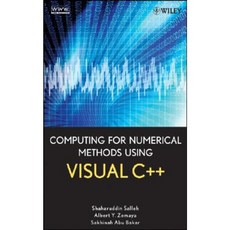 Computing for Numerical Methods Using Visual C++ 精裝版, Wiley-Interscience