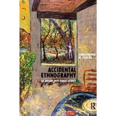 Accidental Ethnography: An Inquiry Into Family Secrecy Paperback, Left Coast Press