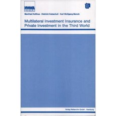 Multilateral Investment Insurance and Private Investment in the Third World Paperback, Routledge