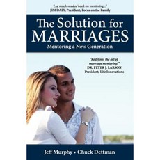 The Solution for Marriages: Mentoring a New Generation Paperback, Today's Promise, Incorporated