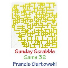 Sunday Scrabble Game 32 Paperback, Createspace Independent Publishing Platform