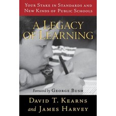 A Legacy of Learning: Your Stake in Standards and New Kinds of Public Schools Paperback, Brookings Institution Press