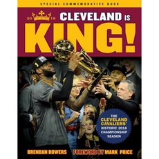 Cleveland Is King: The Cleveland Cavaliers' Historic 2016 Championship Season Paperback, Triumph Books (IL)