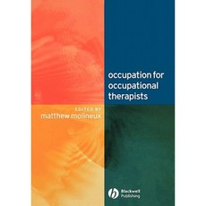 Occupation for Occupational Therapists 平裝版, Wiley-Blackwell