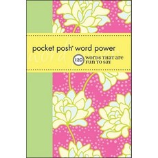Pocket Posh Word Power: 120 Words That Are Fun to Say Paperback, Andrews McMeel Publishing