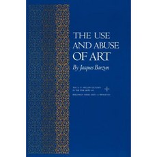 The Use and Abuse of Art Paperback, Princeton University Press