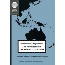 Governance Regulation and Privatization in the Asia-Pacific Region Hardcover, University of Chicago Press