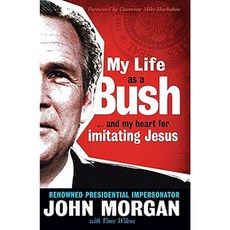 My Life as a Bush: And My Heart for Imitating Jesus Hardcover, Creation House
