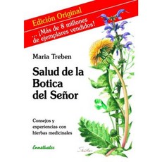 Salud de la Botica del Senor: Consejos y Experiencias Con Hierbas Medicinales Paperback, Ennsthaler