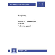 Studies of Chinese Bond Markets: An Empirical Approach Paperback, Peter Lang Gmbh, Internationaler Verlag Der W