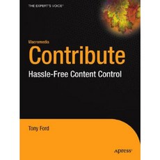 Macromedia Contribute 3: Content Management for Everyone Paperback, Apress