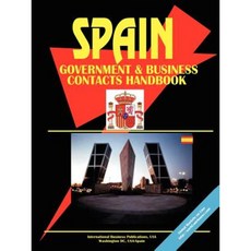 Spain Government and Business Contacts Handbook Paperback, International Business Publications, USA