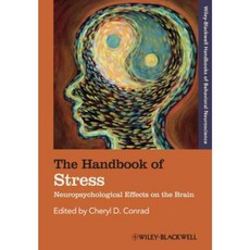 The Handbook of Stress: Neuropsychological Effects on the Brain Hardcover, Wiley-Blackwell
