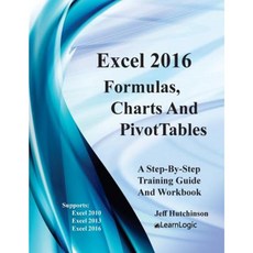 Excel 2016 Formulas Charts and Pivottable: Supports Excel 2010 2013 and 2016 Paperback, Createspace Independent Publishing Platform