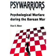 Psywarriors: Psychological Warfare During the Korean War Paperback, Burd Street Press