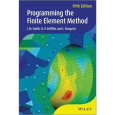 Programming the Finite Element Method Hardcover, Wiley