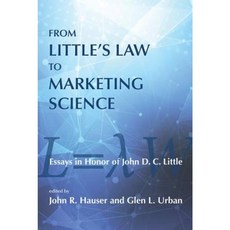 From Little's Law to Marketing Science: Essays in Honor of John D.C. Little Hardcover, Mit Press