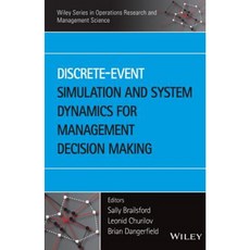 Discrete-Event Simulation and System Dynamics for Management Decision Making 精裝版, Wiley