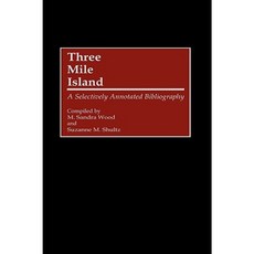 三哩島：精選註釋書目精裝本, 格林伍德出版社