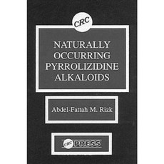 Naturally Occurring Pyrrolizidine Alkaloids Hardcover, CRC Press