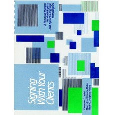 Signing with Your Clients Paperback, Gallaudet University Press