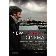 New Turkish Cinema: Belonging Identity and Memory Paperback, I. B. Tauris & Company