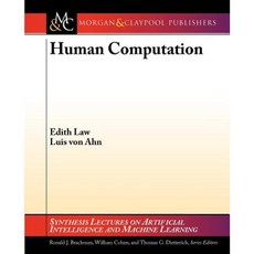 Human Computation Paperback, Morgan & Claypool