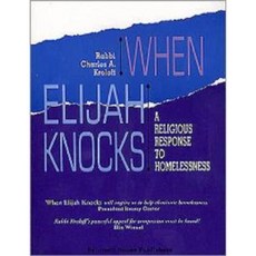 When Elijah Knocks: A Religious Response to Homelessness Paperback, Behrman House Publishing