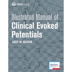 Illustrated Manual of Clinical Evoked Potentials Hardcover, Demos Medical Publishing
