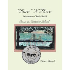 野兔與羅西兔歷險記：羅西在麥基諾島平裝本, Xlibris