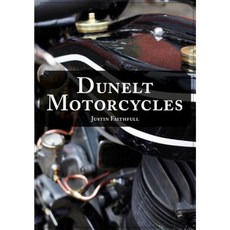 Dunelt Motorcycles Paperback, Amberley Publishing