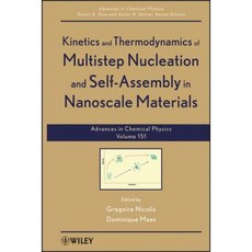Kinetics and Thermodynamics of Multistep Nucleation and Self-Assembly in Nanoscale Materials Hardcover, Wiley