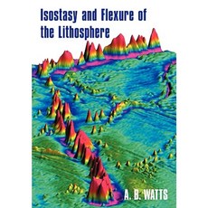 Isostasy and Flexure of the Lithosphere Paperback, Cambridge University Press