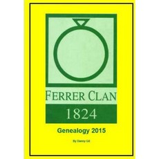 Ferrer Clan 1824：家譜 2015 平裝本, Createspace獨立發布平台