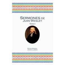Sermones de Juan Wesley: Tomo I Hardcover, United Methodist General Board of Higher Educ