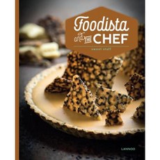 Foodista and the Chef: Sweet Stuff Hardcover, Lannoo Publishers