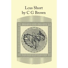 Lcus Short: Invent Depositions Paperback, Createspace Independent Publishing Platform