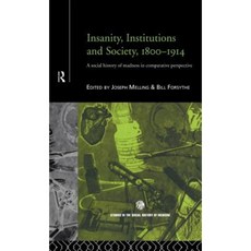 精神錯亂機構與社會 1800-1914 年精裝本, 勞特利奇