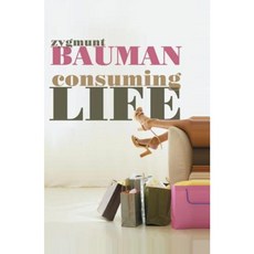 Consuming Life Hardcover, Polity Press