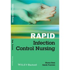 Rapid Infection Control Nursing 平裝版, Wiley-Blackwell