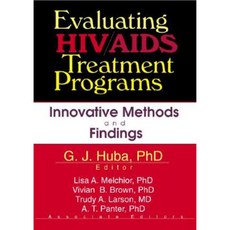Evaluating HIV/AIDS Treatment Programs: Innovative Methods and Findings Paperback, Routledge