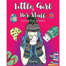 Little Girl & Her Stuff Paperback, Createspace Independent Publishing Platform
