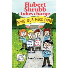 Hubert Shrubb Takes Charge Paperback, Farthing Drove Publishing