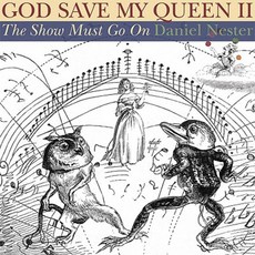 God Save My Queen II: The Show Must Go on Paperback, Soft Skull Press