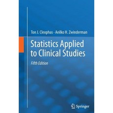 Statistics Applied to Clinical Studies Paperback, Springer