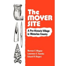 莫耶遺址：滑鐵盧縣的一個史前村落平裝本, 威爾弗里德勞裡爾大學出版社