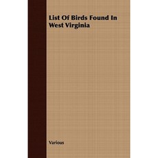 List of Birds Found in West Virginia Paperback, Stevenson Press