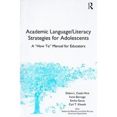 Academic Language/Literacy Strategies for Adolescents: A "How To" Manual for Educators Paperback, Routledge