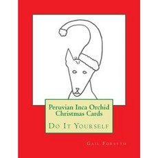 Peruvian Inca Orchid Christmas Cards: Do It Yourself Paperback, Createspace Independent Publishing Platform
