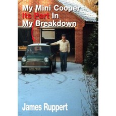 My Mini Cooper Its Part in My Breakdown Paperback, Foresight Publications